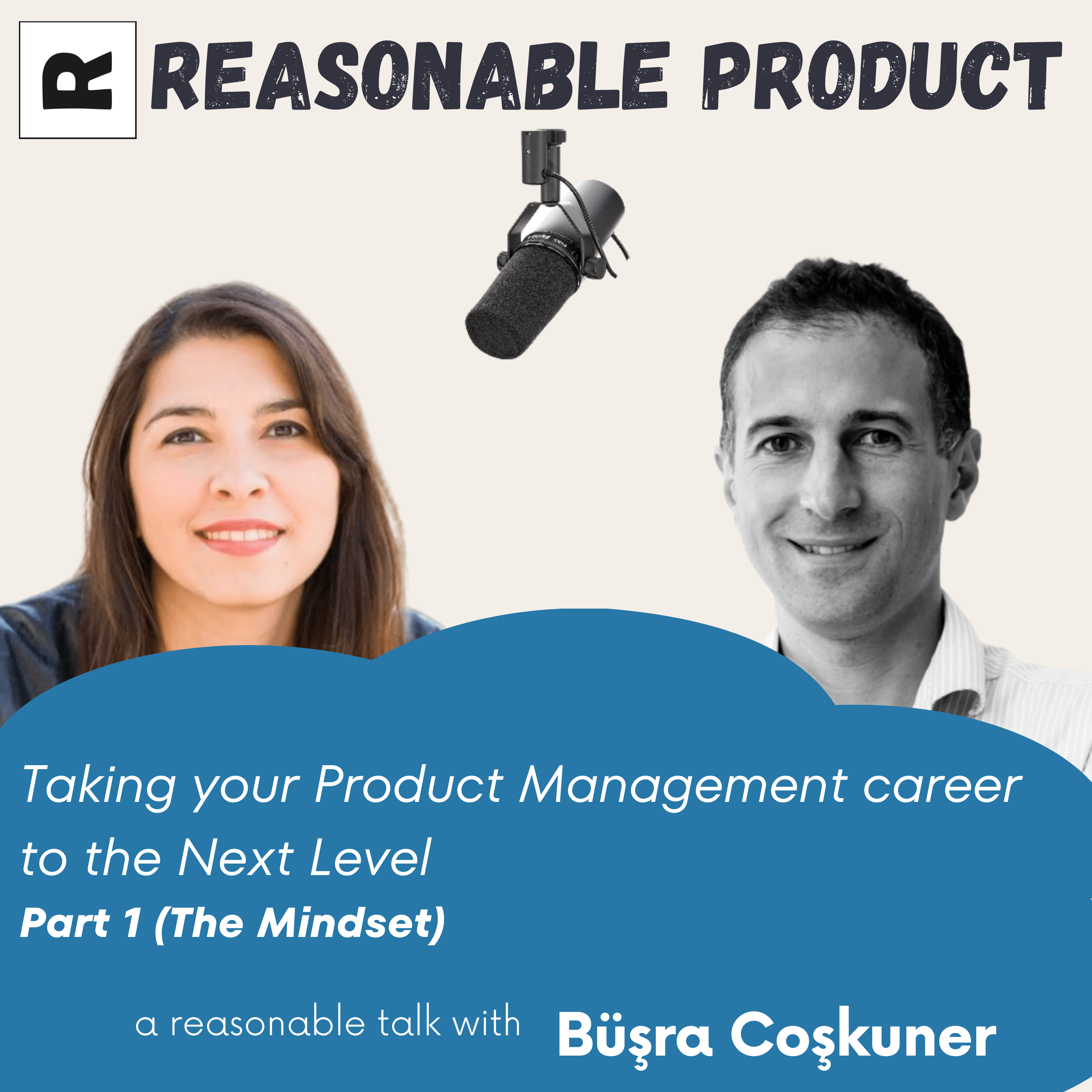 Taking your Product Management career to the Next Level – with Büşra Coşkuner (Part 2: The Frameworks)