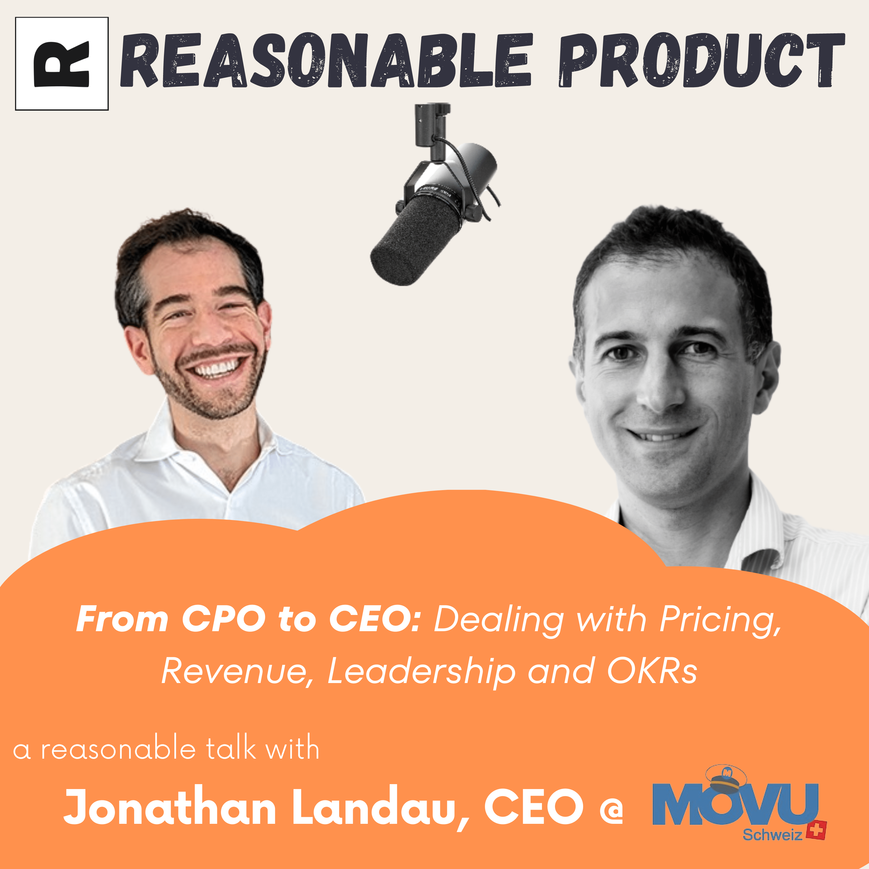 From CPO to CEO: Dealing with Pricing, Revenue, Leadership and OKRs - Jonathan Landau (CEO @Movu)
